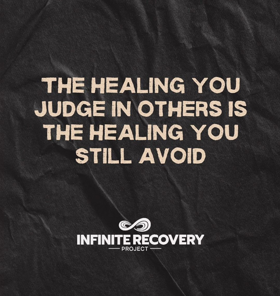 The Healing You Judge in Others Is