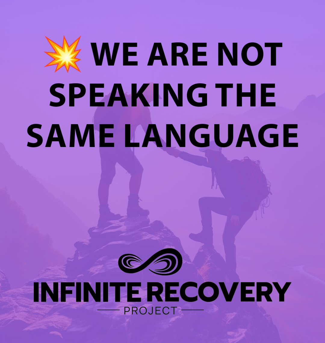 We Are Not Speaking The Same Language!